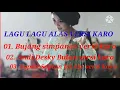 Download Lagu Lagu lagu Alas versi karo
