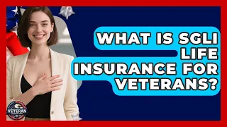 What Is SGLI Life Insurance For Veterans Veteran Community Guide 