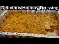 Homemade Cornbread Dressing For The Holiday