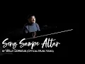 Download Lagu SENG SAMPE ALTAR - Willy Sopacua (Official Music Video)