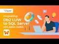 Ispirer Toolkit Makes it Easy to Migrate Db2 LUW to SQL Server