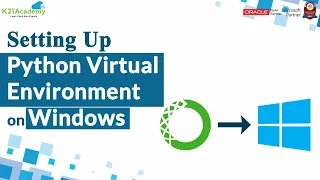 Setting Up Python Virtual Environment On Windows K21Academy