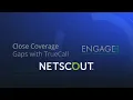 Close Coverage Gaps With TrueCall