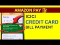 Amazon Pay ICICI Credit Card Bill Payment - Make Payment through ICICI Credit Card