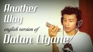 Download Another Way | Dalan Liyane (English Version) Nafhan Muslih MP3