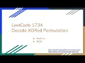 1734 Decode XORed Permutation 2021