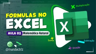 AULA 02 - Dominando as fórmulas básicas no excel!