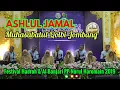 Download Lagu Muhasabatul Qolbi - ASHLUL JAMAL \u0026 IDZA MA SYI'TA (Versi Lengkap) || Live PP Nurul Haromain 2019