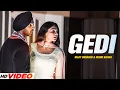 Lagu Diljit Dosanjh | Gedi (Full Video) Neeru Bajwa | Jatinder Shah | Latest Punjabi Songs 2023