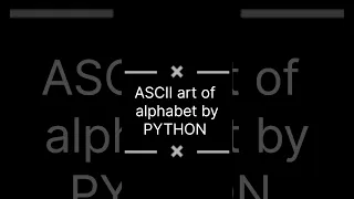 ASCII art by python