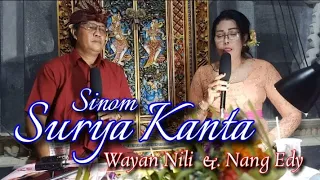 Download SINOM SURYA KANTA. BY : WAYAN NILI \u0026 NANG EDY MP3