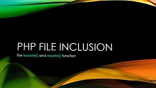 PHP TUTORIALS PHP FILE INCLUSION include and include - once vs require and require