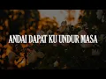 Download Lagu AXL - Andai Dapat Ku Undur Masa (Lirik Lagu) Exists, Spring
