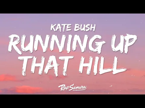 Download MP3 Kate Bush - Running Up That Hill (Lyrics)