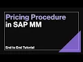 Pricing Procedure in SAP MM Detailed Explanation with End to End Configuration and SAP Demo