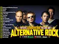 Download Lagu The Best Of 2000's Alternative Rock🎶Radio Head ,Creed, Linkin Park, Nickelback, Coldplay, Lifehouse