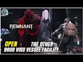 HOW TO Unlock The OTHER DOOR Void Vessel FACILITY GUIDE Remnant 2 Secret Boss