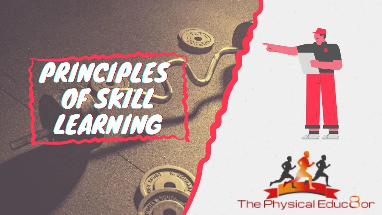 Physical Educ8or: IB SEHS: Skill: Principles of Skill Learning