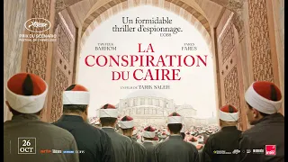 La Conspiration du Caire - Bande Annonce [VOST]
