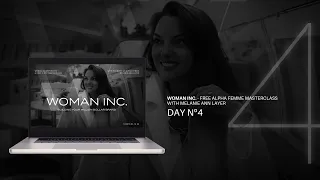 WOMAN Inc. - Day 4