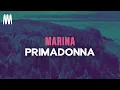MARINA - Primadonna Girl (I know I've got a big ego) (Lyrics)