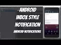 Android Notifications Tutorial 66 - Android Inbox Style Notification