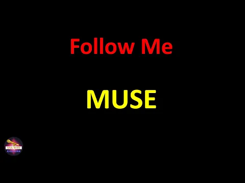 Download MP3 Muse - Follow Me (Lyrics version)