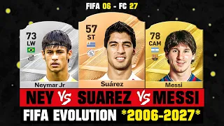 Neymar VS Suarez VS Messi FIFA EVOLUTION! 😔💔 FIFA 06 - FC 27