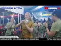 Lagu WOW YANG NYAWER BANYAK BANGET!! GOYANG PINGGUL\u0026RENGGONG SELENDANG SUTERA -LIVE TIGARAKSA MALAM KE 2