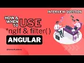 Angular Interview Essentials ngIf and Filter Demystified