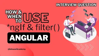 Angular Interview Essentials ngIf and Filter Demystified