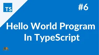 Hello World Program in TypeScript TypeScript Course Vcreations Tech