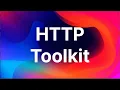 How to use HTTP Toolkit to view network requests and responses on Android