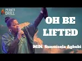 Download Lagu OH BE LIFTED|| MIN SUMISOLA AGBEBI|DEEP SOAKING WORSHIP| ATMOSPHERE OF CHANTS \u0026 TONGUES  OF FIRE