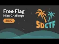 Free Flag Misc - San Diego CTF 2022 Explained