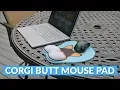 Corgi Butt Mouse Pad