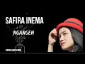 Download Lagu SAFIRA INEMA– NGANGEN (OFFICIAL LIRIK VIDEO) || KEPO LAGU