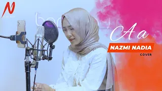 Download AA - Nazmi Nadia (cover) MP3