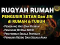 Download Lagu RUQYAH RUMAH PENGUSIR JIN, SETAN \u0026 SIHIR DI RUMAH \u0026 TUBUH, PENENANG HATI DAN FIKIRAN| BY ALAA AQEL
