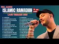 Download Lagu Full Album Maher Zain 2025 🎻🎺 Lagu Religi Modern Tentang Cinta \u0026 Kedamaian