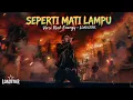 Lagu Seperti Mati Lampu - KING NASSAR| Versi Cover Rock Energi by LoadStar