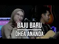 Download Lagu BAJU BARU - DHEA ANANDA (LIVE COVER INDAH YASTAMI)