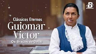 Os Braços de Deus - Guiomar Victor #gospel #gospelmusic #guiomarvictor 