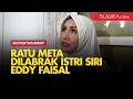 Download Lagu Duh, Ratu Meta Dilabrak Istri Siri Eddy Faisal