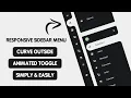 Responsive sidebar menu using Html CSS Jquery Curved Outside and animated toggle
