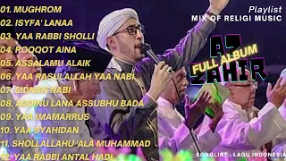 mughrom terbaru | az zahir full album | assalamu alaik | addinu lanaa | @songlist_93