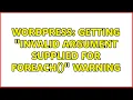 Wordpress Getting Invalid argument supplied for foreach Warning