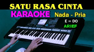Download SATU RASA CINTA - Arief | KARAOKE Nada Pria MP3