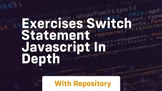 Exercises switch statement javascript in depth