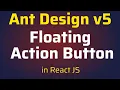 Create Floating Action Button in React JS using Ant Design v5 ReactJS Floating Menu